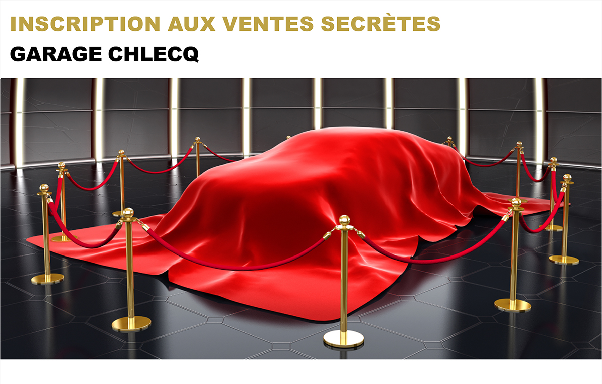 Ventes Secrètes GARAGE CHLECQ